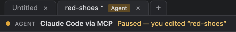 The agent bar showing Paused — you edited red-shoes, with the tab's Agent badge in amber