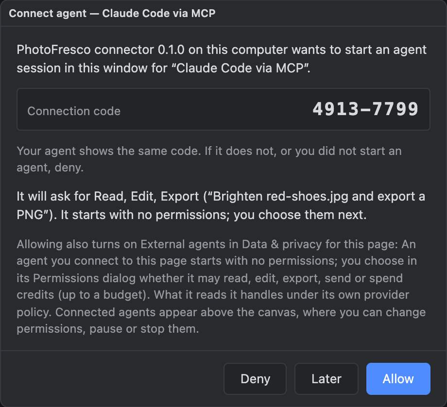 The Connect agent dialog for Claude Code via MCP with the connection code, what it will ask for, and Deny, Later and Allow buttons